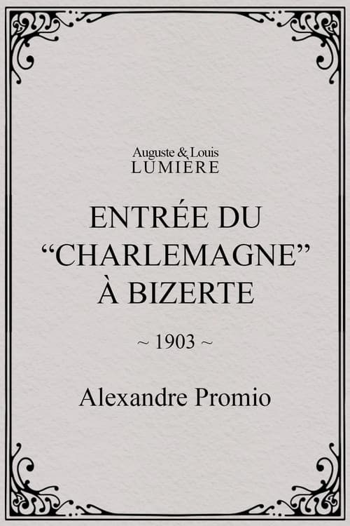 Entrée du “Charlemagne” à Bizerte